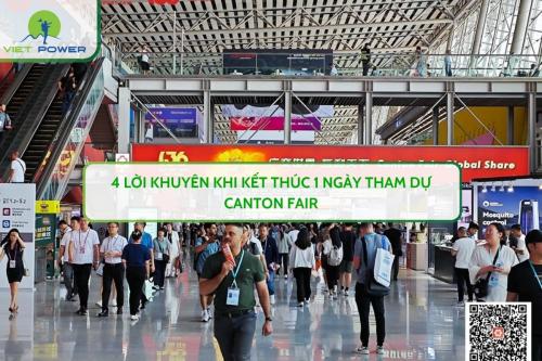 4 Lời Khuyên Khi Kết Thúc 1 Ngày Tham Dự CANTON FAIR