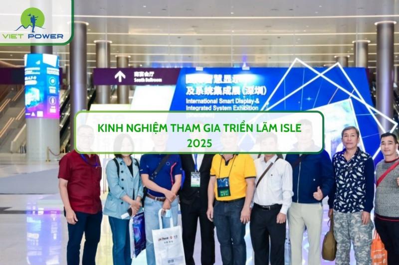 Kinh nghiệm Tham gia Triển lãm ISLE 2025