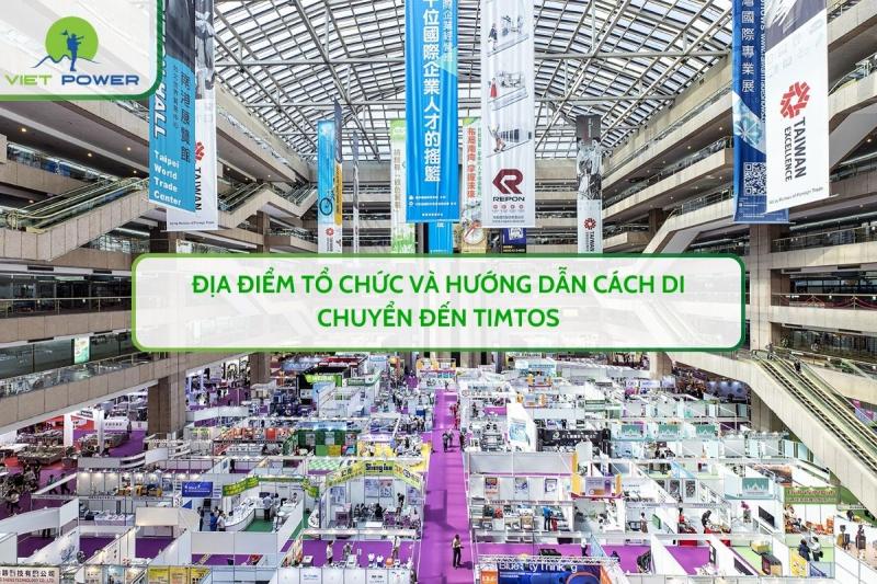 Địa Điểm Tổ Chức Và Hướng Dẫn Cách Di Chuyển Đến TIMTOS