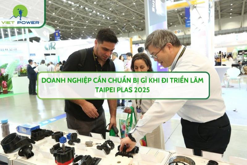 Doanh Nghiệp Cần Chuẩn Bị Gì Khi Đi Triển Lãm TAIPEI PLAS 2025