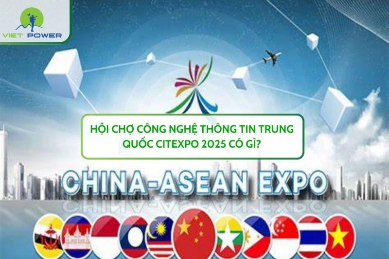 Hội Chợ Công Nghệ Thông Tin Trung Quốc CITEXPO 2025 Có Gì?