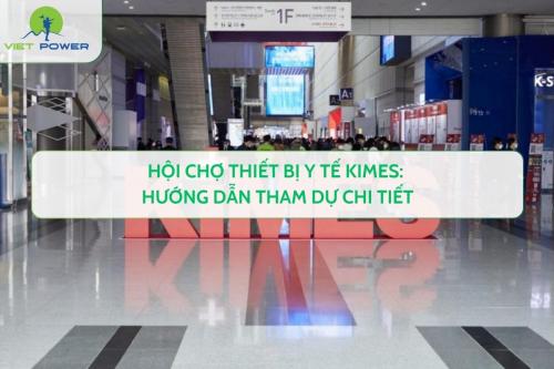 Hội Chợ Thiết Bị Y Tế KIMES: Hướng Dẫn Tham Dự Chi Tiết