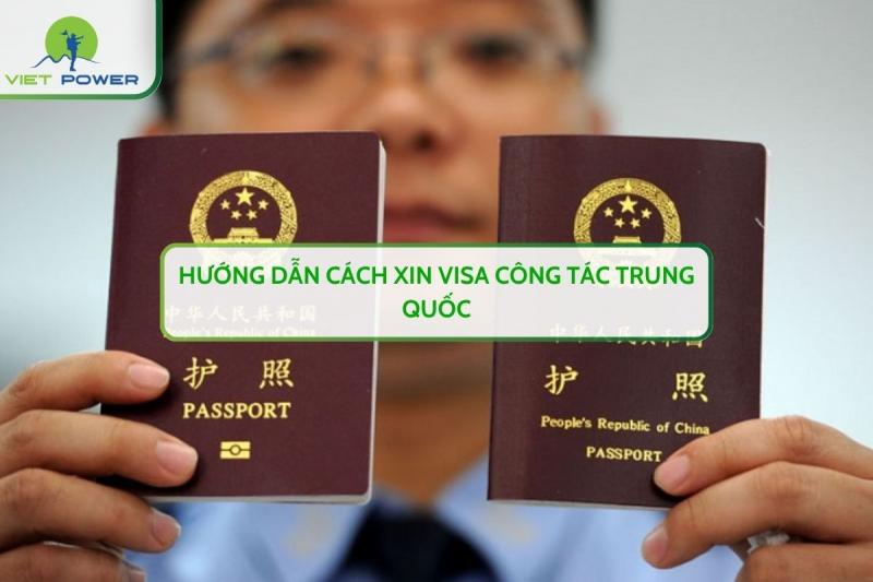 Hướng Dẫn Cách Xin Visa Công Tác Trung Quốc