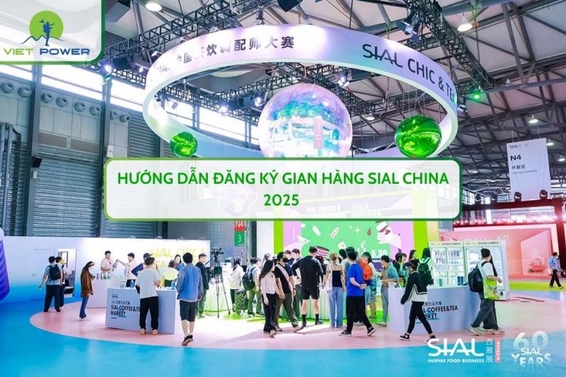 Hướng dẫn Đăng Ký Gian Hàng SIAL CHINA 2025 