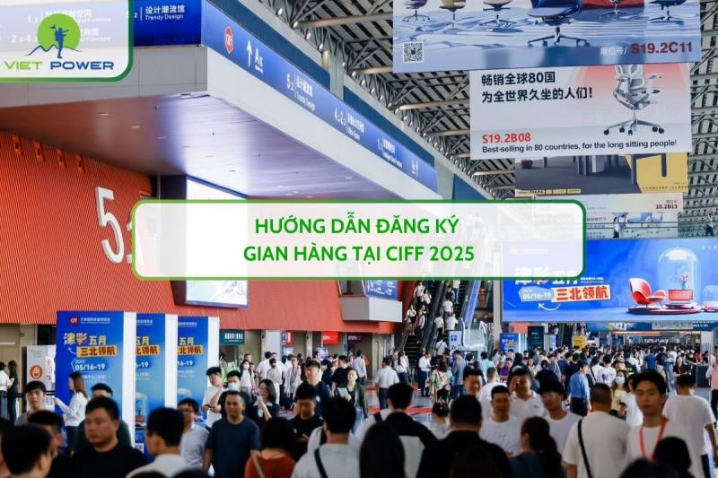 Hướng Dẫn Đăng Ký Gian Hàng Tại CIFF 2025