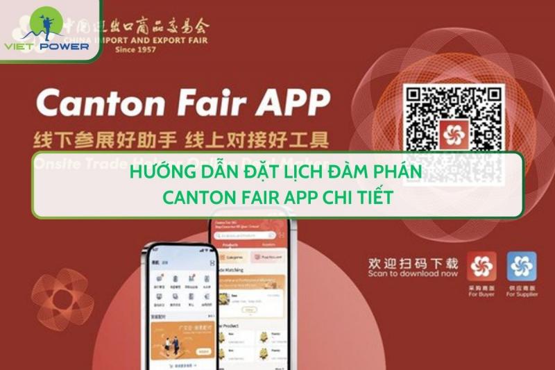 Hướng Dẫn Đặt Lịch Đàm Phán Canton Fair App Chi Tiết