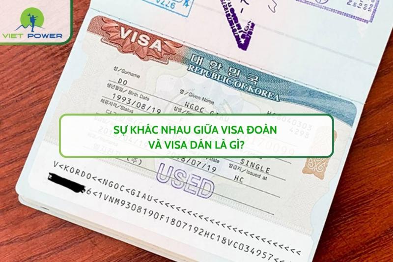 Sự Khác Nhau Giữa Visa Đoàn Và Visa Dán Là Gì?